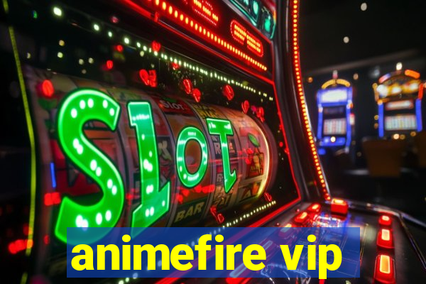 animefire vip